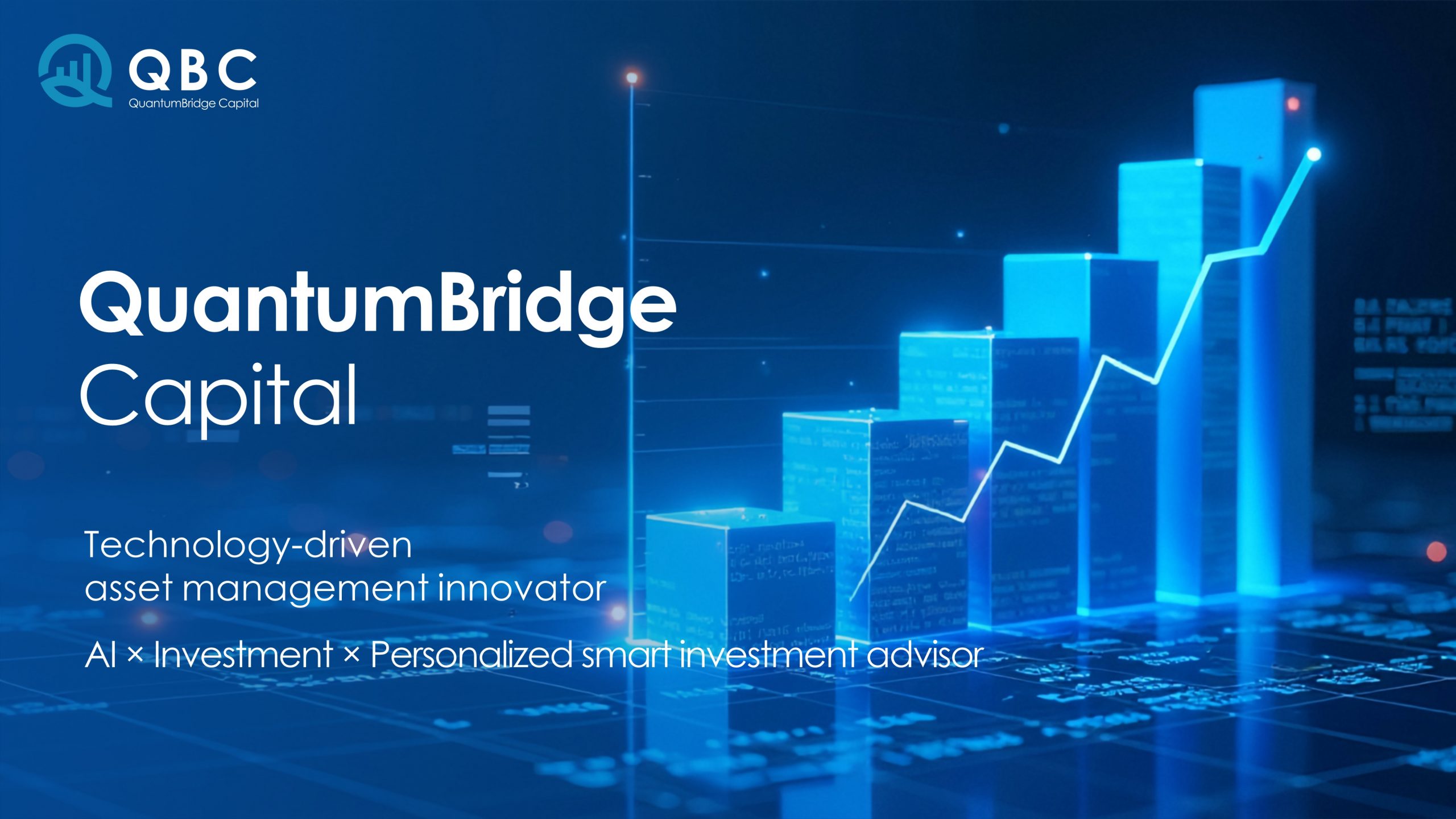 Technology × Capital: How does Quantum Bridge Capital build a new bridge for smart finance?